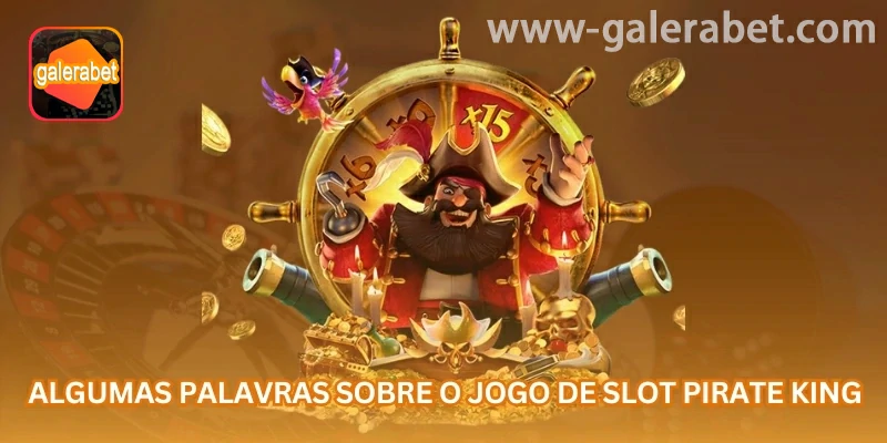 Detalhes de Pirate King online com foco em regras, contexto e banca para o público brasileiro