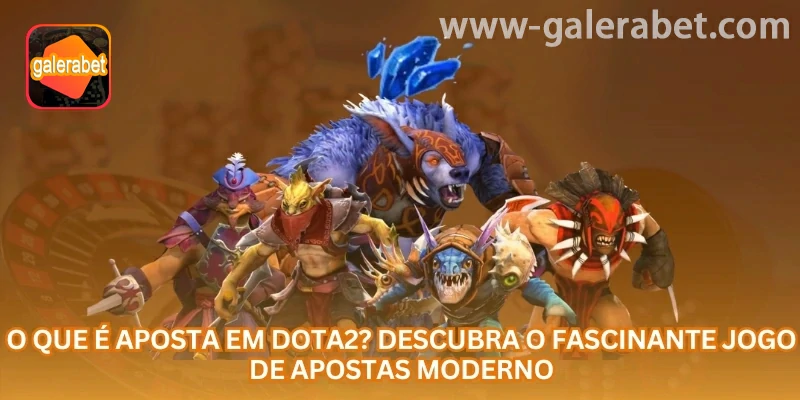 apostas em Dota 2 online na GALERABET com foco em eSports, saldo em R$ e decisões responsáveis para jogadores brasileiros