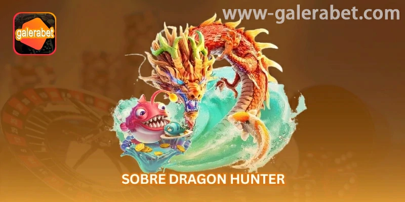 Detalhes de Dragon Hunter online com foco em regras, contexto e banca para o público brasileiro