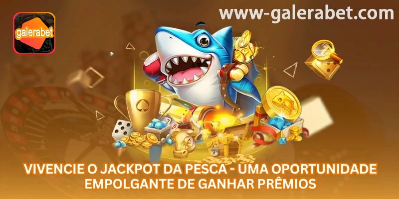 Jackpot da Pesca online na GALERABET com foco em jogo de pesca, saldo em R$ e decisões responsáveis para jogadores brasileiros